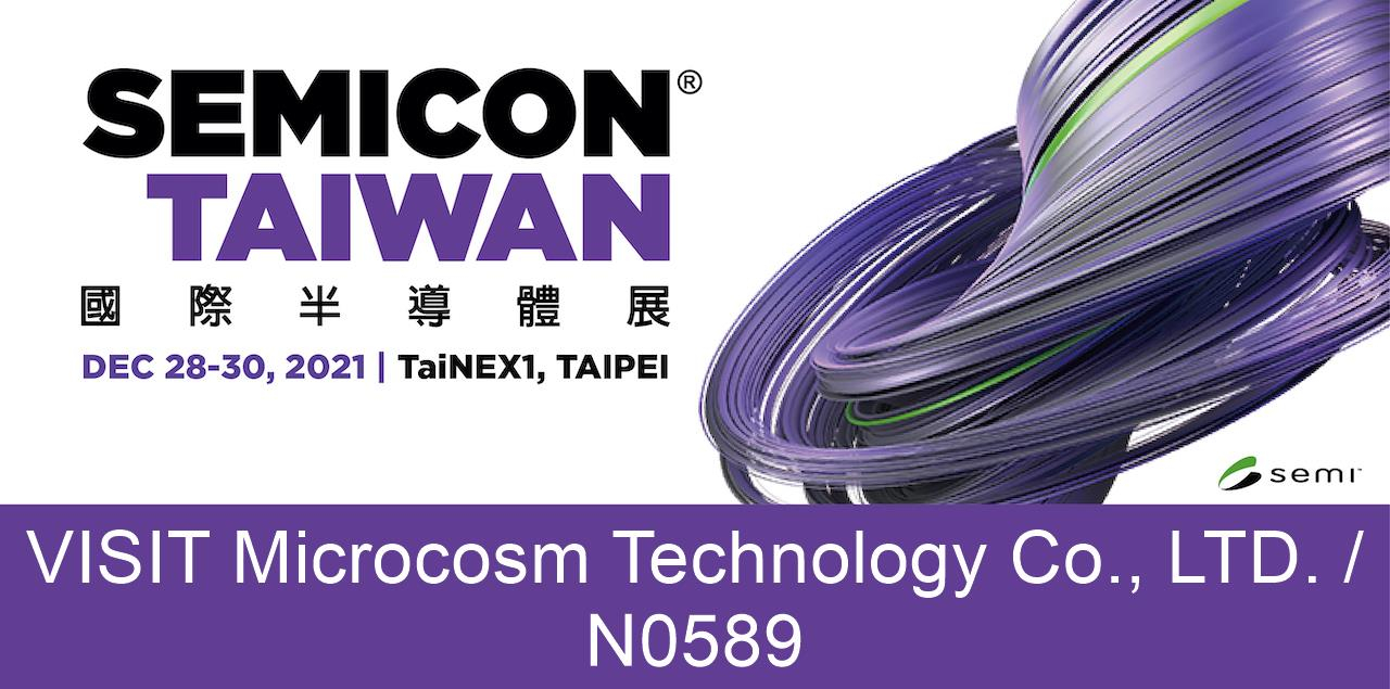 Miscrocosm Technology Exhibits at SEMICON Taiwan 2021